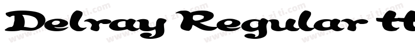 Delray Regular ttext字体转换